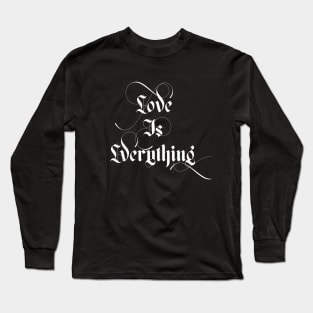 Love is everything Long Sleeve T-Shirt